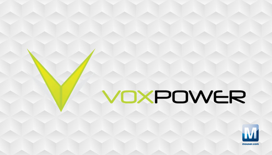 Mouser firma un acuerdo de distribución internacional con Vox Power para suministrar innovadoras soluciones de alimentación